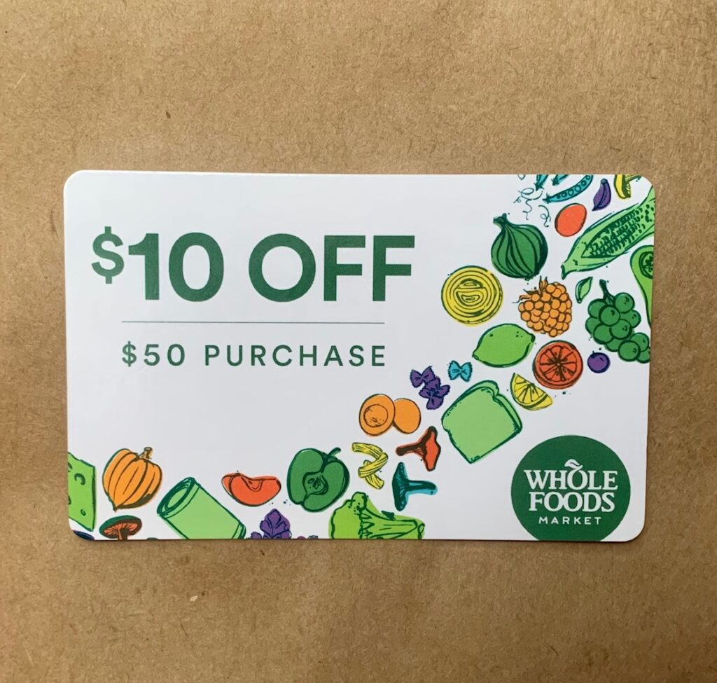 Whole Foods Market and  Stores offer Spend $10, Get $10